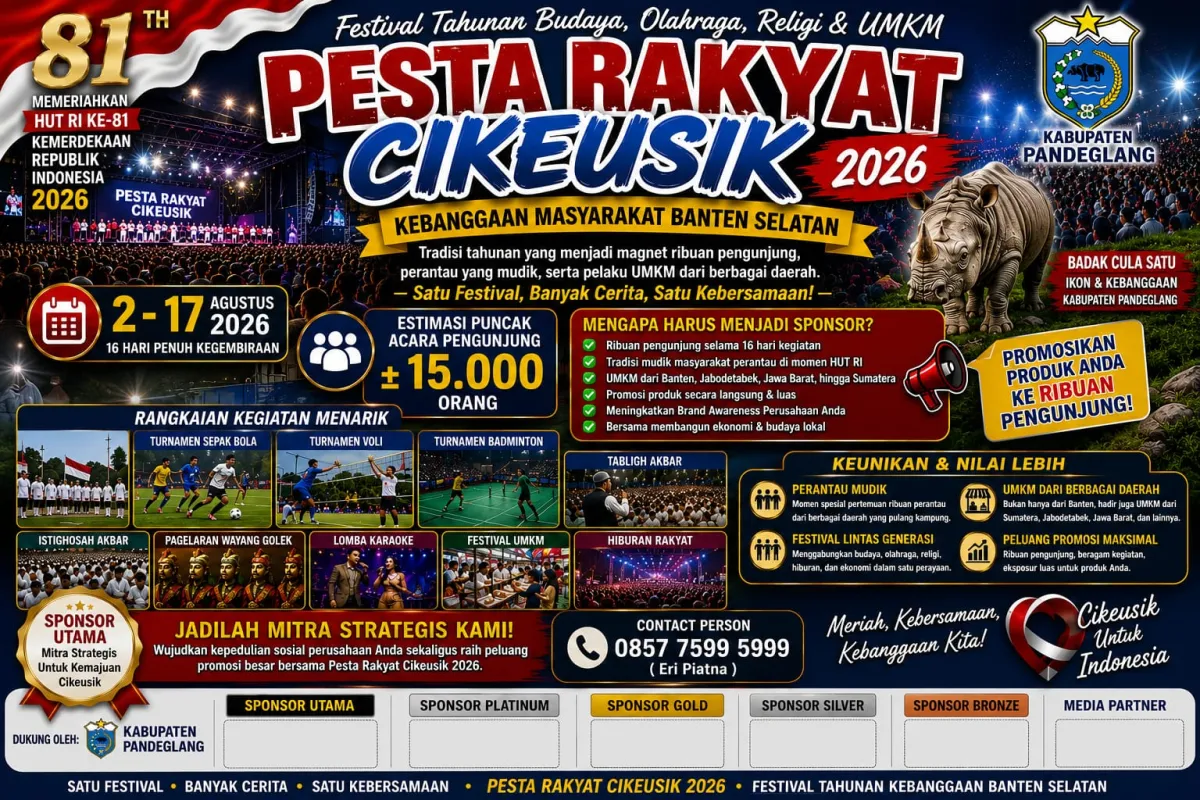 Pesta Rakyat Cikeusik 2026, Festival Tahunan di Banten Selatan yang Membuka Peluang Emas bagi Para Sponsor